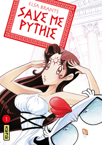 Save me Pythie, tome 1 par Elsa Brants