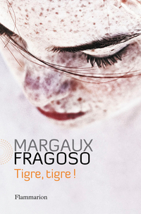 Tigre, tigre ! par Margaux Fragoso
