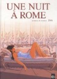 Une nuit  Rome, tome 1, cycle 1 par  Jim
