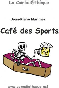 Cafe des Sports par Jean-Pierre Martinez