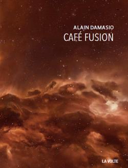 Caf fusion par Alain Damasio