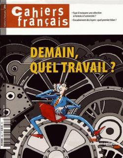 Cahiers franais, n398 : Demain, quel travail ? par  La Documentation Franaise