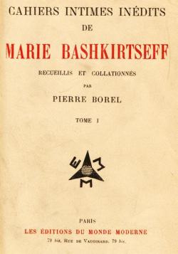 Cahiers intimes indits, tome 1 par Marie Bashkirtseff