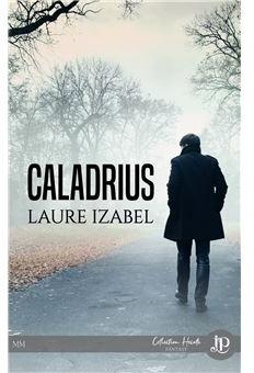 Caladrius par Laure Izabel
