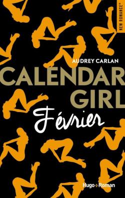 Calendar Girl, tome 2 : Fvrier par Audrey Carlan