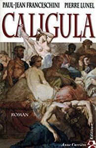 Caligula par Paul-Jean Franceschini