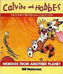 Calvin and Hobbes, tome 4 : Weirdos from Another Planet par Bill Watterson