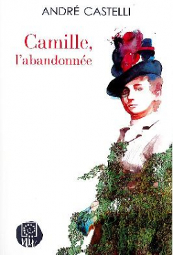 Camille, l'abandonne par Andr Castelli