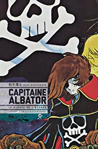 Capitaine Albator, le pirate de l'espace - Intgrale par Leiji Matsumoto