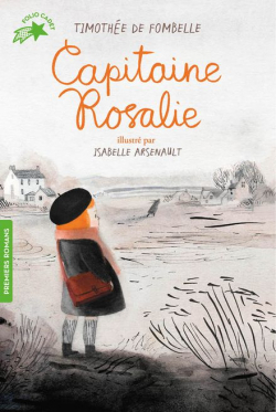Capitaine Rosalie par Timothe de Fombelle