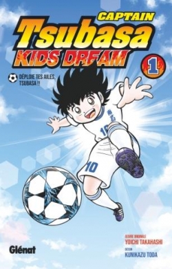 Captain Tsubasa Kids Dream, tome 1 par Yichi Takahashi