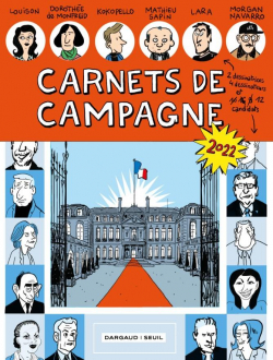 Carnets de Campagne par Mathieu Sapin