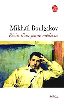 Rcits d'un jeune mdecin par Mikhal Boulgakov