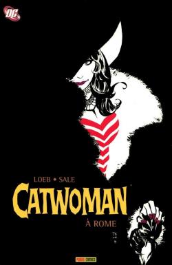 Catwoman  Rome... par Jeph Loeb