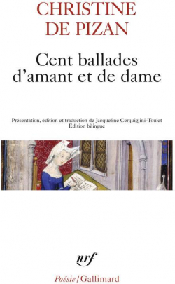Cent ballades d'amant et de dame par Christine de Pisan