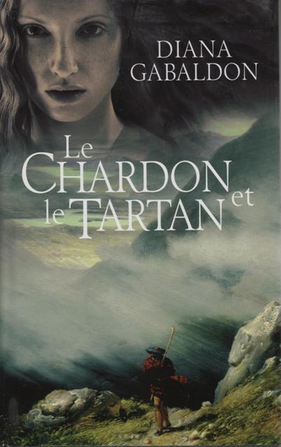 Le chardon et le tartan (Le cercle de pierre) par Gabaldon