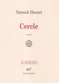 Cercle  par Yannick Haenel