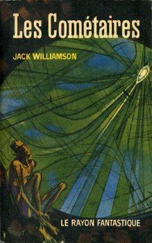 Ceux de la Lgion, Tome 2 : Les comtaires par Jack Williamson