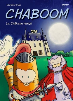 Chaboom : Le chteau hant par Laurence Erwin