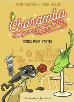 Charamba, htel pour chats, tome 2 : Flins pour l'autre par Marie Pavlenko