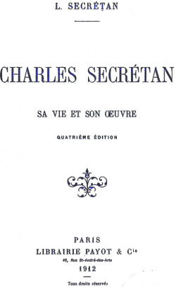 Charles Secrtan, sa vie et son oeuvre par Louise Secrtan