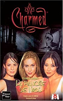 Charmed, tome 9 : La fiance de Nikos par Elizabeth Lenhard
