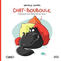 Chat-Bouboule, tome 1 : Chroniques d'un prdateur de salon par Nathalie Jomard