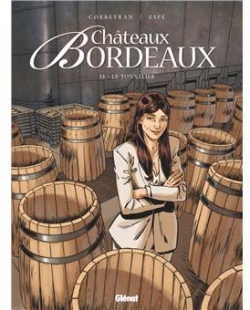 Chteaux Bordeaux, tome 11 : Le Tonnelier par ric Corbeyran