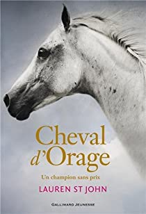 Cheval d'Orage, tome 1 : Un champion sans prix par Lauren St John