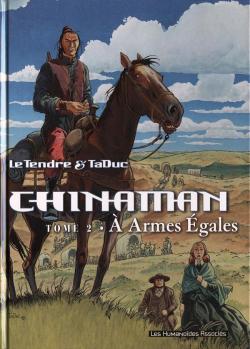 Chinaman, tome 2 : A armes gales par Serge Le Tendre