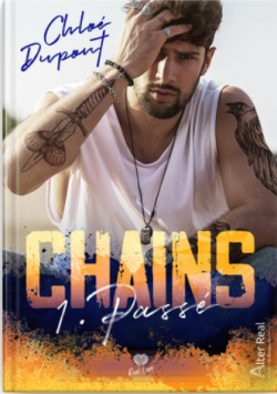 Chains, tome 1 : Pass par Chlo Dupont