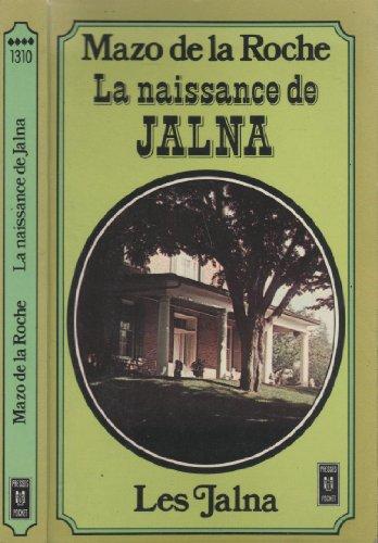 Chronique des Whiteoaks, tome 1 : La naissance de Jalna par Mazo de La Roche