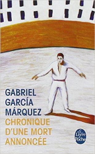Chronique d'une mort annonce par Gabriel Garcia Marquez