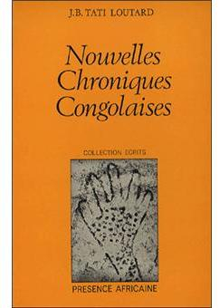 Chroniques congolaises par Jean-Baptiste Tati-Loutard