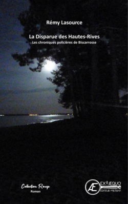 Chroniques de Biscarosse, tome 5 : La disparue des Hautes-Rives par Rmy Lasource