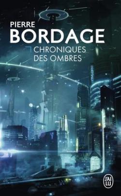 Chroniques des Ombres par Pierre Bordage