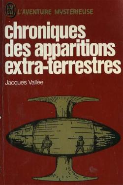 Chroniques des apparitions des extra-terrestres par Jacques Valle