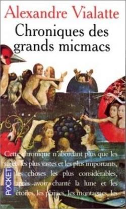 Chroniques des grands micmacs par Alexandre Vialatte