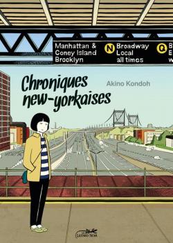 Chroniques new-yorkaises par Akino Kondo