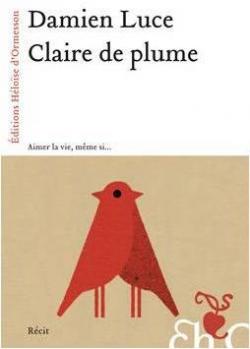 Claire de plume par Damien Luce