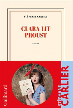 Clara lit Proust par Stphane Carlier