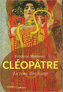 Cloptre, la reine sans visage par Frdric Martinez