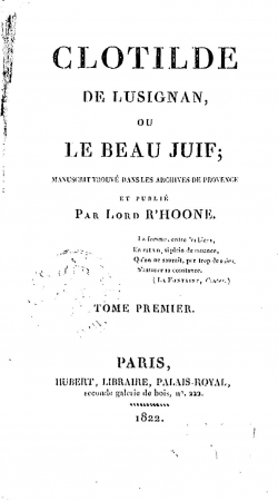Clotilde de Lusignan ou Le beau juif par Honor de Balzac