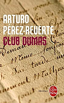 Club Dumas par Arturo Prez-Reverte
