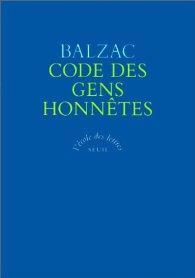 Code des gens honntes ou L'art de ne pas tre dupe des fripons par Honor de Balzac