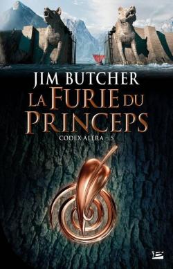 Codex Alra, tome 5 : La furie du Princeps par Jim Butcher
