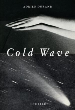 Cold Wave par Claude Durand