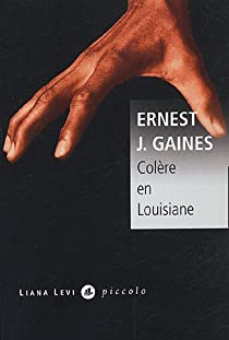 Colre en Louisiane par Ernest J. Gaines