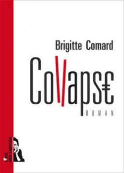 Collapse par Brigitte Comard