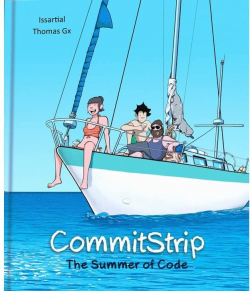 Commitstip : The Summer of Code par Issartial 